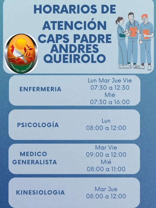 Puede ser una imagen de texto que dice "HORARIOS DE ATENCIÓN CAPS PADRE ANDRES QUEIROLO S amuns ប្រអស Tala Dpto ENFERMERIA Lun Mar Jue Vie 07:30 α 12:30 Mié 07:30 α 16:00 PSICOLOGÍA Lun 08:00 α 12:00 MEDICO GENERALISTA Mar Vie 09:00 09:00a12:00 α 12:00 Mié 08:00 α 11：00 KINESIOLOGIA Mar Jue 08:00 α 12:00"